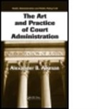 Alexander B Aikman, Alexander B. Aikman, Alexander B. (Redding Aikman, Aikman Alexander B., Aikman Aikman Alexander B. - Art and Practice of Court Administration