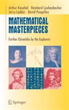 Ar Knoebel, Art Knoebel, Reinhar Laubenbacher, Reinhard Laubenbacher, Jerry Lodder, Jerry M. Lodder... - Mathematical Masterpieces