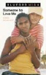 Anne Schraff, Anne E. Schraff, Paul Langan - Someone to Love Me