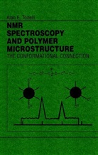 Tonelli, A. E. Tonelli, Ae Tonelli, Alan E Tonelli, Alan E. Tonelli, Alan E. (At &amp; T Bell Laboratories) Tonelli... - Nmr Spectroscopy and Polymer Microstructure