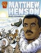 B. A. Hoena, Blake A Hoena, Blake A. Hoena, Charles Barnett, Charles Barnett III, Phil Miller - Matthew Henson