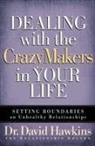 David Hawkins, Skinner - Dealing With the Crazy-makers in Your Life