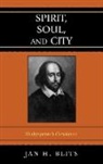 Jan H. Blits - Spirit, Soul, and City