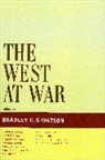 Bradley C. S. Watson, Bradley C. S. Watson - West At War