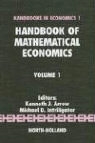 Kenneth J. Arrow, Kenneth J. Arrow, Arrow Kenneth J., M. D. Intriligator, Michael D. Intriligator, Intriligator Michael D. - Handbook of Mathematical Economics