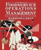 Mahmood A Kahn, Mahmood A. Kahn, Arshad Khan, M. Khan, Mahmood A Khan, Mahmood A. Khan - Foodservice Operations Management 2