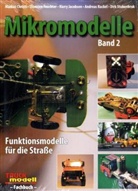 Markus Christel, Thorsten Feuchter, Harry Jacobsen - Mikromodelle. Bd.2