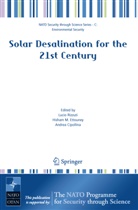 Andrea Cipollina, Hisham M. Etouney, Hisham M. Ettouney, Hisha M Ettouney, Hisham M Ettouney, Lucio Rizzuti - Solar Desalination for the 21st Century
