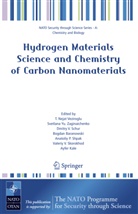 Bogdan Baranowski, Ayfer Kale, Dmitry V. Schur, Anatoliy P. Shpak, Valeriy V. Skorokhod, Dmitry V Schur et al... - Hydrogen Materials Science and Chemistry of Carbon Nanomaterials