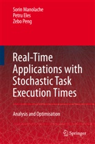 Petru Eles, Sorin Manolache, Zebo Peng - Real-Time Applications with Stochastic Task Execution Times