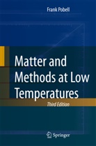 Frank Pobell - Matter and Methods at Low Temperatures