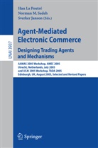 Sverker Janson, Han La Poutré, Han La Poutré, Norma Sadeh, Norman Sadeh, Norman M. Sadeh - Agent-Mediated Electronic Commerce. Designing Trading Agents and Mechanisms