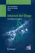 Hans-Jörg Bullinger, Hans-Jör Bullinger, Hans-Jörg Bullinger, Hompel, Hompel, Michael Hompel... - Internet der Dinge