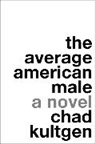 Chad Kultgen, Kultgen Chad - Average American Male