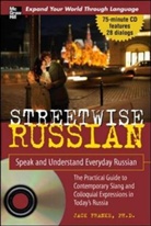 Jack Franke - Streetwise Russian: Speak and Understand Everyday Russian