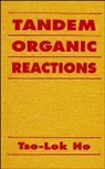 Ho, Tl Ho, Tse-Lok Ho, Tse-Lok (National Taiwan University) Ho, HO TSE LOK, Ho Tse-Lok - Tandem Organic Reactions
