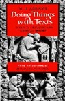 M. H. Abrams, M. H. (Cornell University) Abrams, Meyer Howard Abrams, Michael R. Fischer - Doing Things with Texts