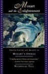 Nicholas Till - Mozart and the Enlightenment