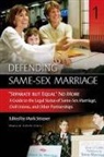 Martin Dupuis, Mark Strasser, Mark (EDT)/ West Strasser, William a. Thompson, Thompson William A., Traci C. West... - Defending Same-Sex Marriage