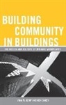 Ken Baker, Jana Kemp, Jana M. Kemp, Jana M./ Baker Kemp, Kemp Jana M. - Building Community in Buildings