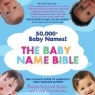 Linda Rosenkrantz, Pamela Redmond Satran, Pamela Redmond/ Rosenkrantz Satran - The Baby Name Bible