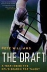 Pete Williams - The Draft