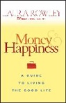 Rowley, L Rowley, Laura Rowley, Rowley Laura - Money and Happiness
