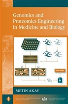Metin Akay, Metin (Dartmouth College Akay, Metin Akay, Metin (Dartmouth College Akay - Genomics and Proteomics Engineering in Medicine and Biology