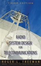 Rl Freeman, Roger L Freeman, Roger L. Freeman, Roger L. (Roger Freeman Associates) Freeman, FREEMAN ROGER L - Radio System Design for Telecommunications
