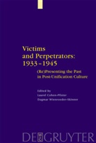 Laure Cohen-Pfister, Laurel Cohen-Pfister, Dagmar Wienröder-Skinner, Wienroeder-Skinner, Wienroeder-Skinner, Dagmar Wienroeder-Skinner - Victims and Perpetrators: 1933-1945