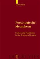 Katrin Kohl, Katrin M Kohl, Katrin M. Kohl - Poetologische Metaphern