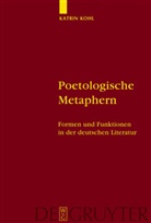 Katrin Kohl, Katrin M Kohl, Katrin M. Kohl - Poetologische Metaphern