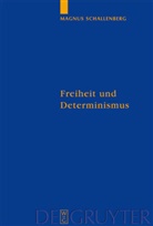 Magnus Schallenberg - Freiheit und Determinismus