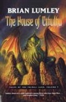 Brian Lumley - The House of Cthulhu