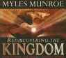 Myles Munroe - Rediscovering the Kingdom