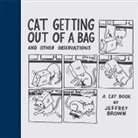 Jeffrey Brown, Collectif, OUVRAGE COLLECTIF - Cat Getting Out of a Bag and Other Observations