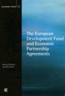 Roman (EDT)/ Clarke Grynberg, Alice Clarke, Roman Grynberg - The European Development Fund And Economic Partnership Agreements