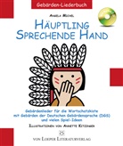Angela Michel, Annette Kitzinger, Jürgen Roumen - Häuptling sprechende Hand, m. Audio-CD