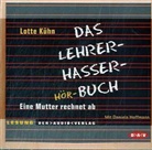 Lotte Kühn, Daniela Hoffmann - Das Lehrerhasser-Hörbuch, 2 Audio-CDs (Audiolibro)