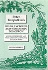 Peter Kropotkin, Petr Alekseevich Kropotkin, Petr Alekseevich Ward Kropotkin, KROPOTKIN PETR ALEKSEEVICH WARD, Colin Ward, Colin Ward - Fields, Factories and Workshops Tomorrow