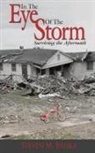 Steven M. Banka, M. Banka Steven M. Banka - In the Eye of the Storm: Surviving the Aftermath