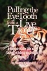 Francis Wayland - Pulling the Eyetooth from a Live Tiger