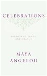 Maya Angelou - Celebrations