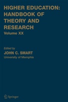 C Smart, J C Smart, J. C. Smart, J.C. Smart - Higher Education: Handbook of Theory and Research