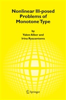 Yako Alber, Yakov Alber, Irina Ryazantseva - Nonlinear Ill-posed Problems of Monotone Type