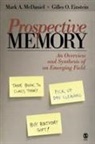 Gilles O. Einstein, Einstein Gilles O., Mark A. McDaniel, Mark A. Einstein Mcdaniel, Mark A./ Einstein McDaniel, McDaniel Mark A. - Prospective Memory