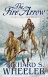 Richard S. Wheeler - The Fire Arrow
