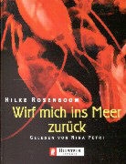 Hilke Rosenboom, Nina Petri - Wirf mich ins Meer zurück