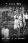 Olympia Vernon, Olympia Vernon - A Killing in This Town