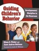 Eileen S Flicker, Eileen S. Flicker, Eileen S./ Hoffman Flicker, Janet Andron Hoffman, Andron Hoffman Janet, Leslie R Williams... - Guiding Children's Behavior